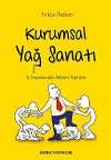 Kurumsal Yağ Sanatı & İş Yaşamından Mizahi Öyküler