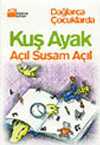 Kuş Ayak - Açıl Susam Açıl -