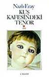 Kuş Kafesindeki Tenor
