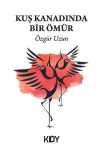 Kuş Kanadında Bir Ömür