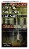 Küskün Kahvenin Türküsü