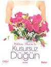 Kusursuz Düğün