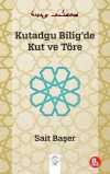 Kutadgu Bilig'de Kut ve Töre