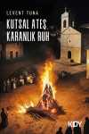 Kutsal Ateş, Karanlık Ruh
