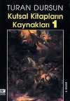 Kutsal Kitapların Kaynakları-1