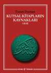 Kutsal Kitapların Kaynakları I-II-III
