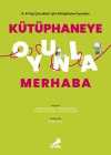 Kütüphaneye Oyunla Merhaba