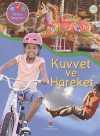 Kuvvet ve Hareket / Bilimle Tanışalım
