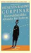 Kuyrukluyıldız Altında Bir İzdivaç - Günümüz Türkçesiyle: Türk Edebiyatı Klasikleri - 1