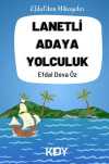 Lanetli Adaya Yolculuk