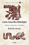 Latin Amerika Mitolojisi & Kabileler, Kehanetler ve Semboller