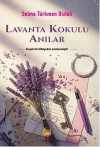 Lavanta Kokulu Anılar