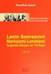 Lenin Sonrasının Marksizmi-Leninizmi Işığında Dünya ve Türkiye Cilt:III