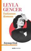 Leyla Gencer Tutkunun Romanı