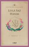 Leyla Saz Hanım / Klasik Türk Edebiyatında Kadın Şairler 10