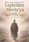 Leyla'dan Mevla'ya Aşk