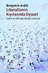 Liberalizmin Kıyılarında Siyaset & Farklılık, Popülizm, Devrim, Siyaset