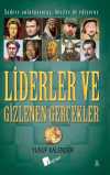 Liderler ve Gizlenen Gerçekler