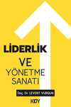 Liderlik ve Yönetme Sanatı