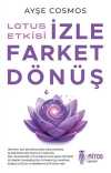 Lotus Etkisi: İzle Farket Dönüş