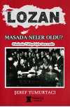 Lozan & Masada Neler Oldu ?