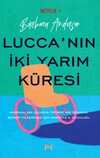 Lucca'nın İki Yarım Küresi