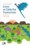 Luna ve Ejderha Yumurtası