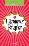 Lüzumsuz Bilgiler 1