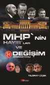 MHP'nin Hayır'ları ve Değişim Operasyonu