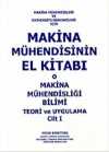 Makina Mühendisinin El Kitabı Cilt 1