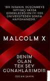 Malcolm X - Benim Olan Tek Şey Günahlarımdır