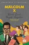 Malcolm X Sahnenin Yıldızları & Küçük Çocuk Büyük Hayaller