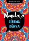 Mandala / Gizemli Dünya