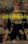 Manet / Velazquez ve Estetik