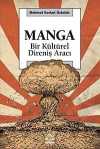 Manga & Bir Kültürel Direniş Aracı