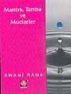 Mantra, Tantra ve Mücizeler