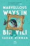 Marvellous Ways'in Bir Yılı