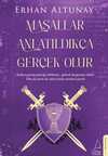 Masallar Anlatıldıkça Gerçek Olur