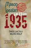 Mason Locaları Bir Emirle Kapatıldı