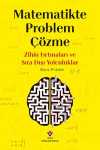 Matematikte Problem Çözme - Zihin Fırtınaları ve Sıra Dışı Yolculuklar