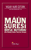 Maun Suresi Böyle Buyurdu