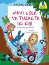 Mavi Eşek ve Tuzakta İki Kişi / Bu Yarışı Kim Kazanacak