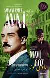 Mavi Göz Türkler'in Sherlock Holmes'i Amanvermez Avni 6 / Bir Osmanlı Polisiyesi (Osmanlıca Aslıyla Birlikte)