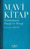 Mavi Kitap & Yazınımıza Saygı ve Sevgi