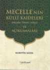 Mecelle'nin Külli Kaideleri (Mecelle-İ Ahkam-ı Adliye) ve Açıklamaları