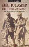 Meçhul Asker & 1912 Edirne Muhasarası
