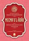 Mecma‘u'l-Adab & Erdemli Bir Hayata Dair Tavsiyeler