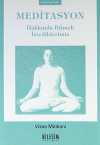 Meditasyon Hakkında Bilmek İstediklerimiz (cep boy)