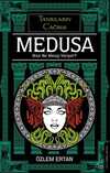 Medusa & Bize Ne Mesaj Veriyor?