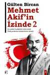 Mehmet Akif'in İzinde 2